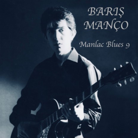 Manlac Blues 9 | Boomplay Music