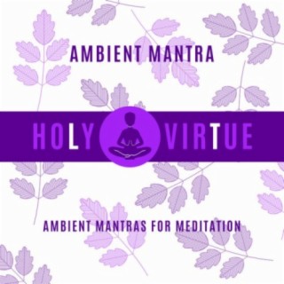Ambient Mantra