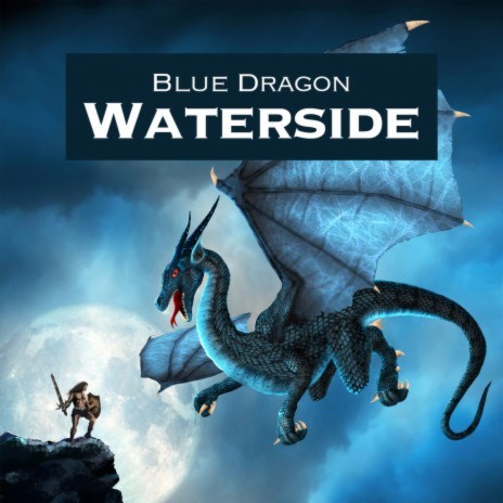 Uematsu: Waterside (From "Blue Dragon") | Boomplay Music