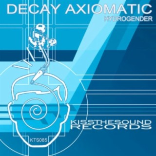 Decay Axiomatic