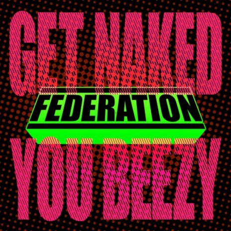 Get Naked You Beezy | Boomplay Music