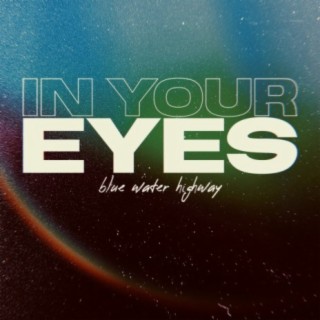 In Your Eyes