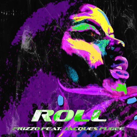 Roll (feat. Jacques Fugee) | Boomplay Music