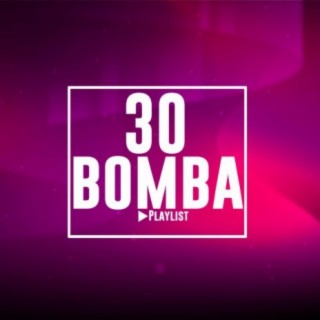 30 Bomba!!