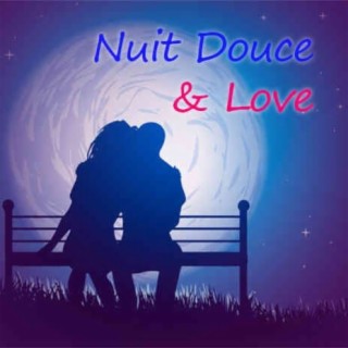 Nuit Douce & Love