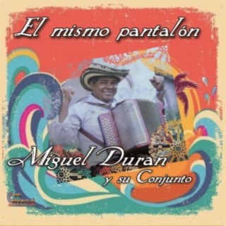 Miguel Duran y su Conjunto