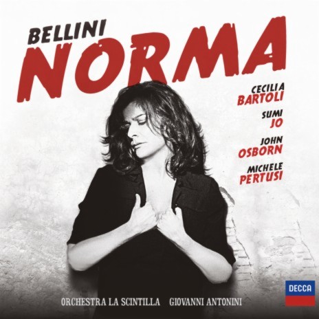 Bellini: Norma / Act 2 Scene 3: "Né compi il rito, o Norma?" (Critical Ed. Maurizio Biondi and Riccardo Minasi) ft. Cecilia Bartoli, Liliana Nikiteanu, John Osborn, International Chamber Vocalists & Orchestra La Scintilla | Boomplay Music