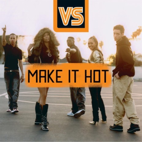 Make It Hot | Boomplay Music