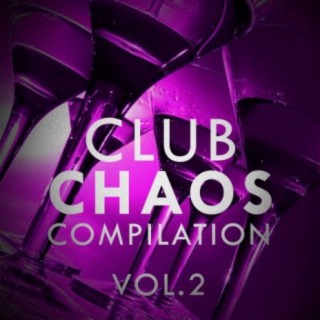 Club Chaos Compilation, Vol. 2
