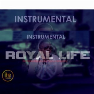 'Royal Life' (Instrumental)
