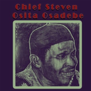 Chief Steven Osita Osadebe