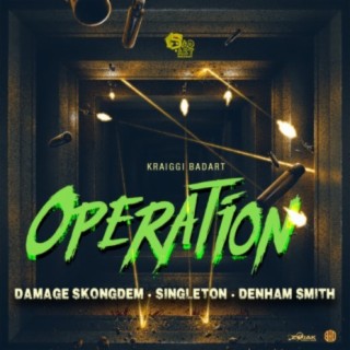 Operation (feat. Damage Skongdem, Singleton & Denham Smith) - Single