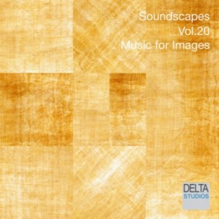 Soundscapes Vol. 20 - Music for Images