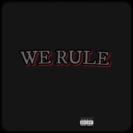 We Rule ft. Vell Scheme, Mazzy Mean Mug & B-Jada | Boomplay Music