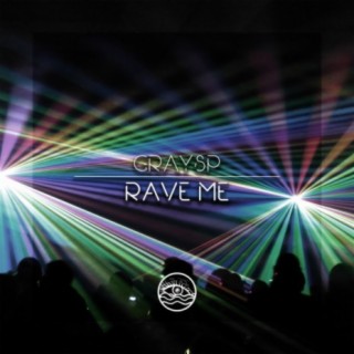 Rave Me