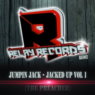 Jacked Up Vol 1 (The Preacher)