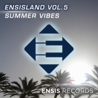 EnsisLand, Vol. 5 - Summer Vibes