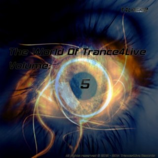 The World Of Trance4Live Volume 5