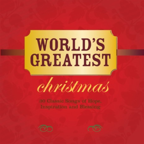 Silent Night (World's Greatest Christmas Album Version) | Boomplay Music