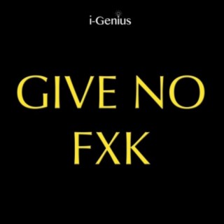 Give No Fxk (Instrumental)