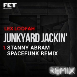 Junkyard Jackin' (Stanny Abram Spacefunk Remix)