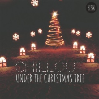 Chillout Under the Christmas Tree