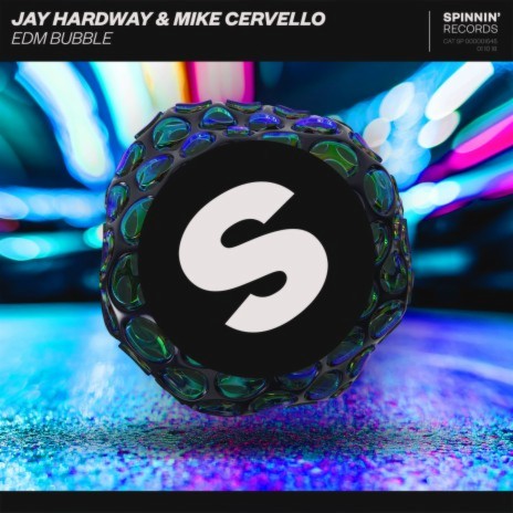 EDM Bubble ft. Mike Cervello | Boomplay Music