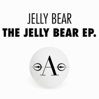 The Jelly Bear E.P.