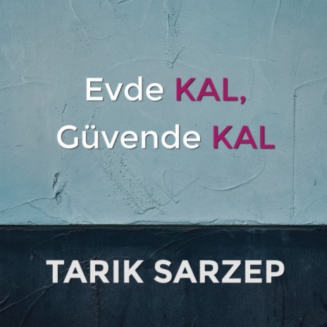 Evde Kal Güvende Kal | Boomplay Music