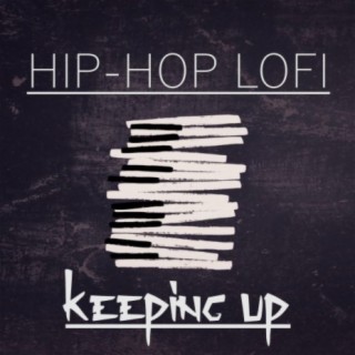 keeping Up (Lofi Beat)