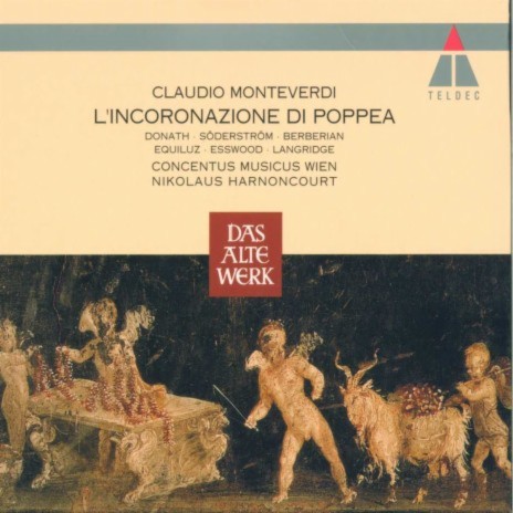 Monteverdi : L'incoronazione di Poppea : Act 2 Felice cor mio [Drusilla, Valletto, Nutrice] | Boomplay Music