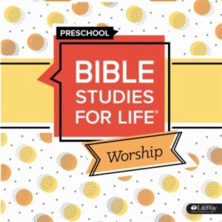 Bible Studies for Life Preschool Worship Winter 2020