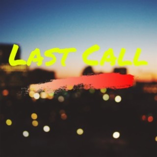 Last Call