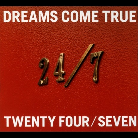 24/7 -Twenty Four/Seven- | Boomplay Music