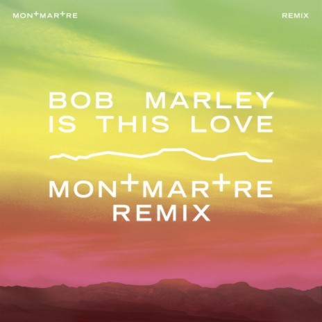 Is This Love (Montmartre Remix) | Boomplay Music