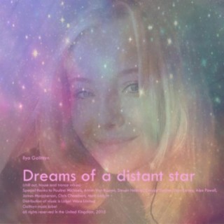 Dreams of A Distant Star