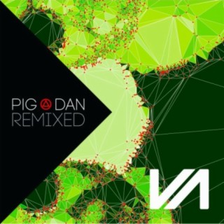 Pig&Dan Remixed, Pt. 4