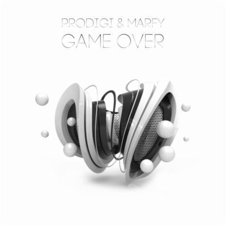 Game Over (Original Mix) ft. MARFY | Boomplay Music