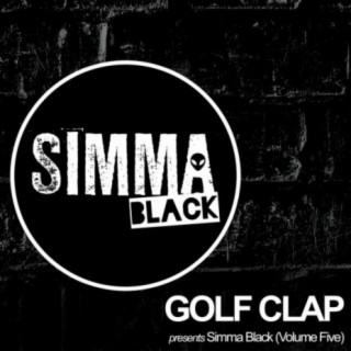 Golf Clap Presents Simma Black, Vol. 5