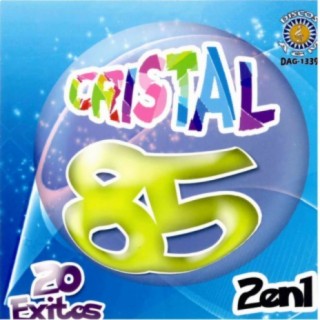 Cristal 85