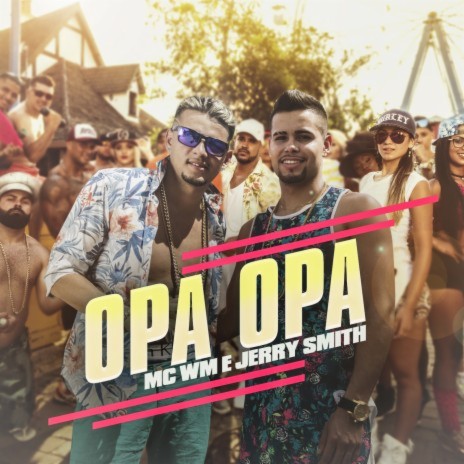 Opa opa ft. Jerry Smith | Boomplay Music