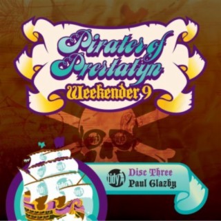 Pirates Of Prestatyn: Tidy Weekender 9