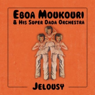 Eboa Moukouri & His Super Dada Orch