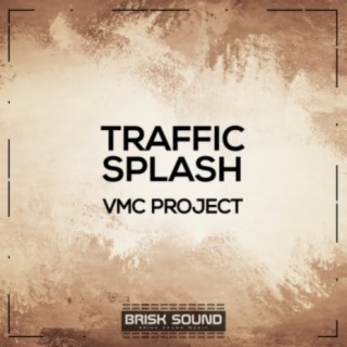 Traffic / Splash