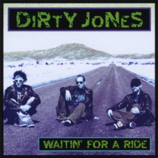 Dirty Jones