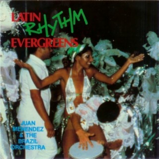 Latin Rhythm Evergreens
