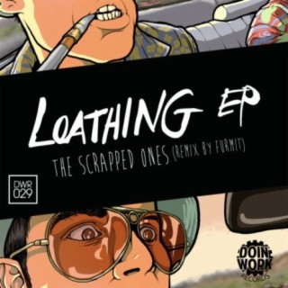 Loathing EP