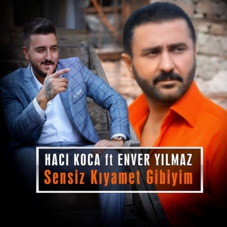 Sensiz Kıyamet Gibiyim ft. Hacı Hoca | Boomplay Music