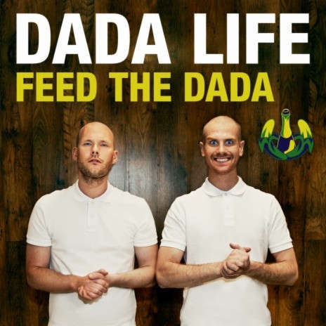 Feed The Dada (Original) | Boomplay Music