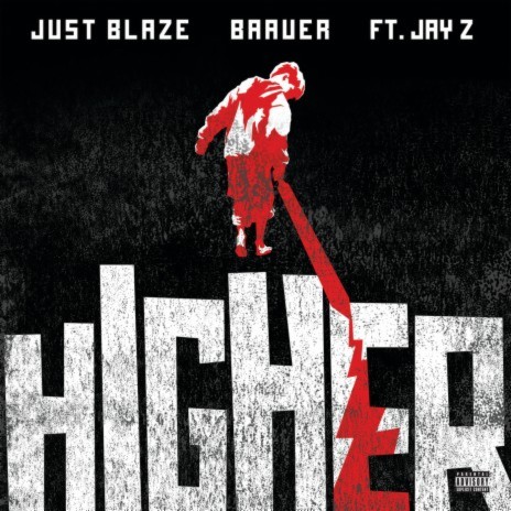 Higher ft. Baauer & JAY Z | Boomplay Music